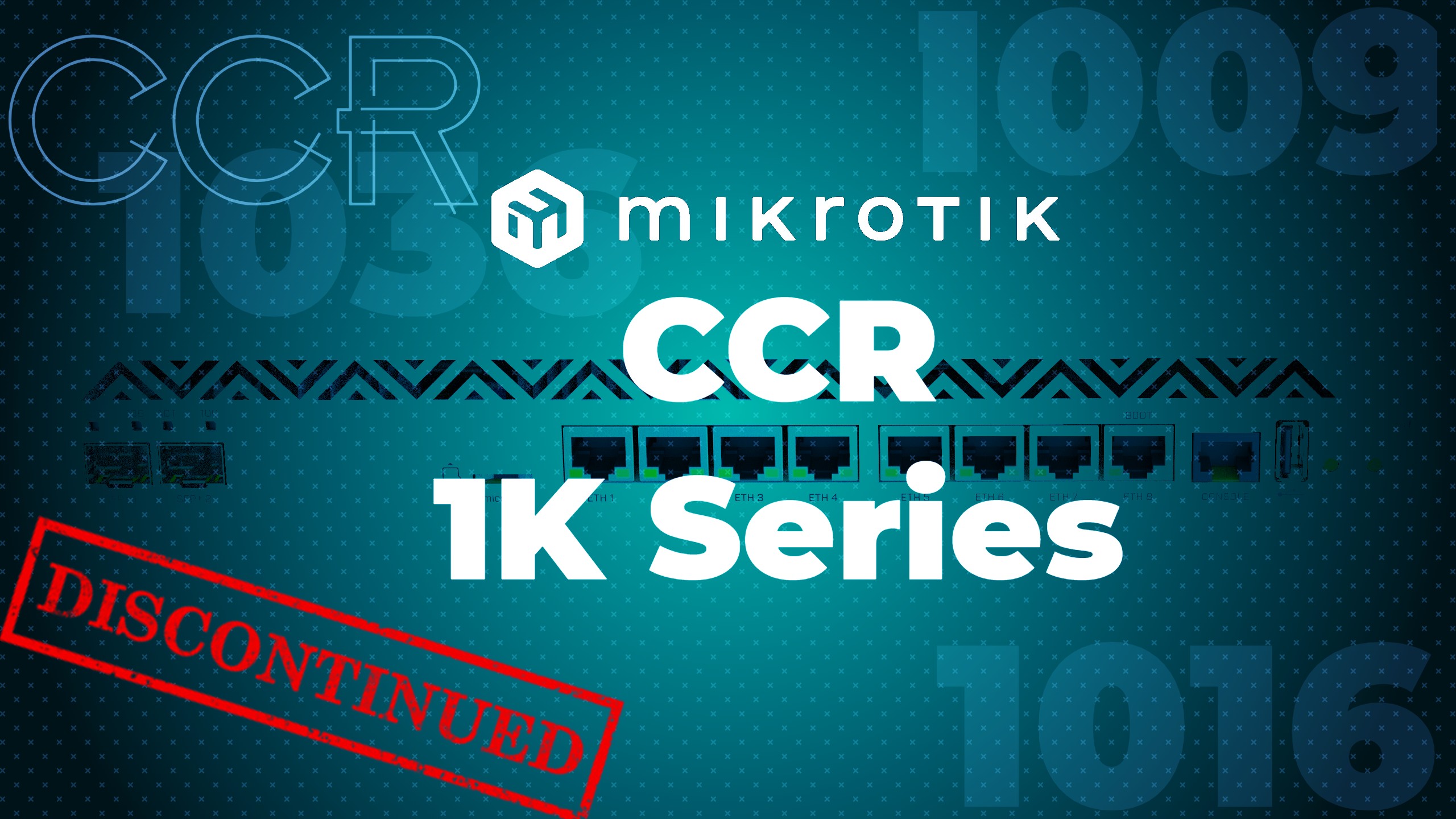 MikroTik CCR 1009/1016/1036 officially discontinued